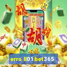 erro ll01 bet365